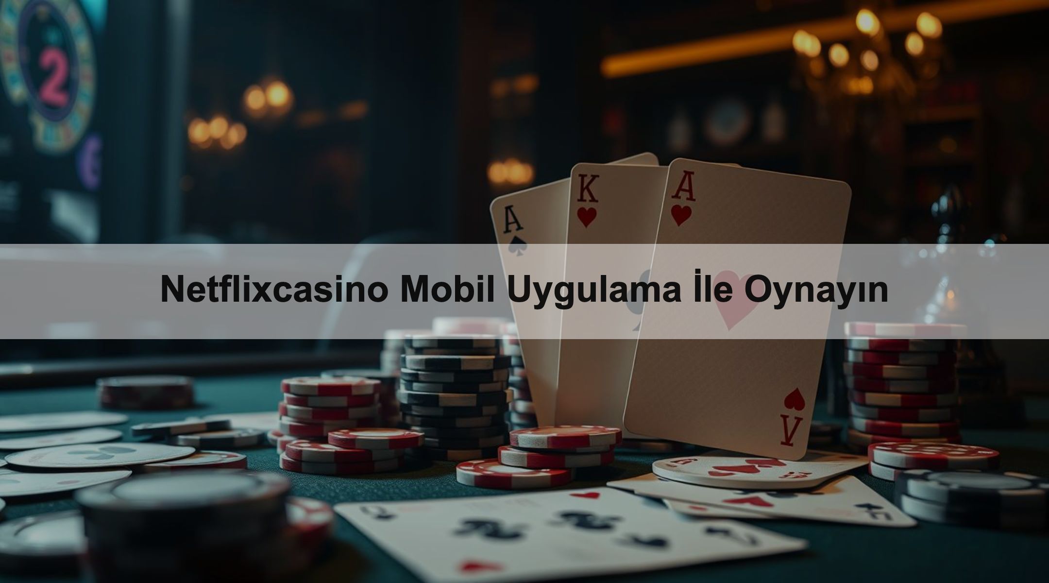 Netflixcasino Mobil Uygulama İle Oynayın 1 Netflixcasino Mobil Uygulama İle Oynayın