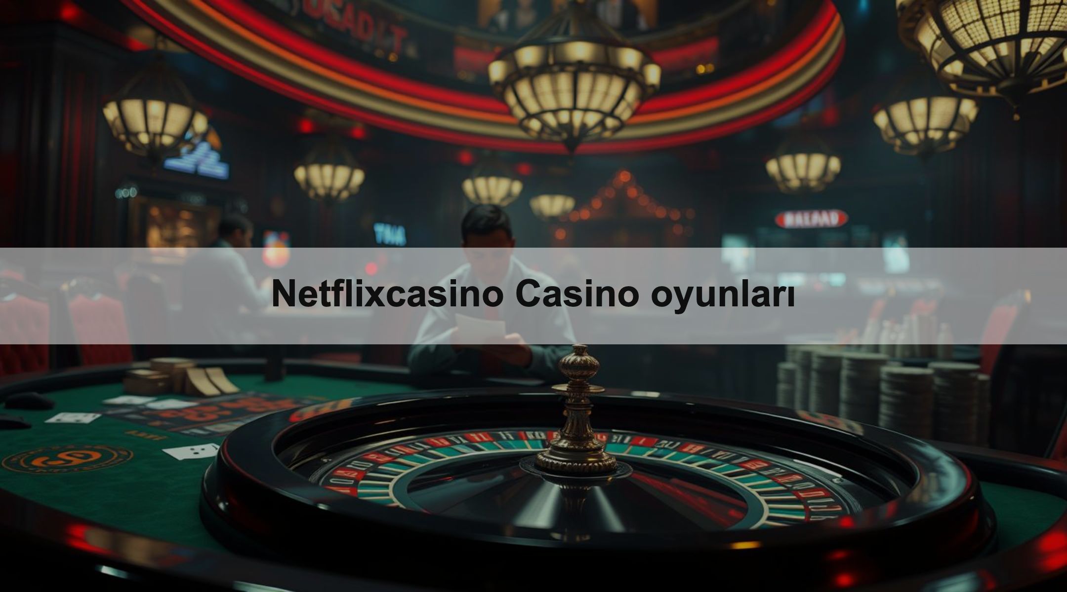 Netflixcasino Casino oyunları